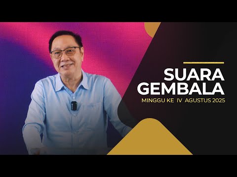 Suara Gembala Agustus Minggu IV 2025