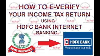 How to e-Verify ITR Using HDFC Net Banking | How to Login Income Tax e-Filing via Internet Banking |