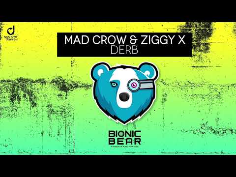Mad Crow & Ziggy X – Derb