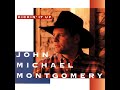 John Michael Montgomery I Swear IInstrumental