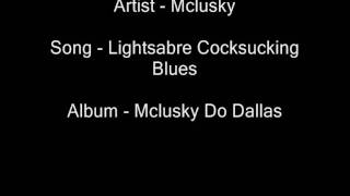 Mclusky - Lightsabre Cocksucking Blues