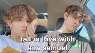 fall in love with kim samuel in 7 minutes