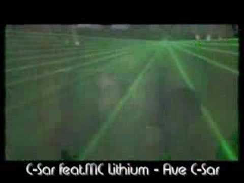 C-sar feat.Mc Lithium - Ave C-Sar