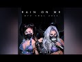Lady Gaga Ariana Grande Rain On Me Live