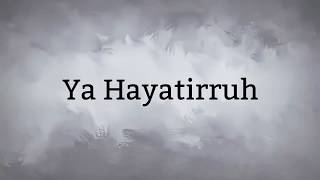 Download lagu Ya hayatirruh - Az-Zahir | Lirik Terjemah | Qosidah mengharap Syafa'at mp3 Download lagu Ya hayatirruh - Az-Zahir | Lirik Terjemah | Qosidah mengharap Syafa'at mp3