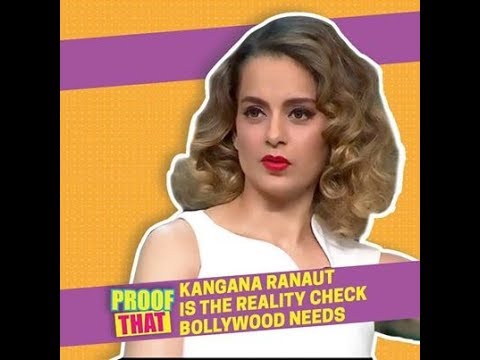 Proof That Kangana Ranaut Is The Reality Check Bollywood Needs | MissMalini