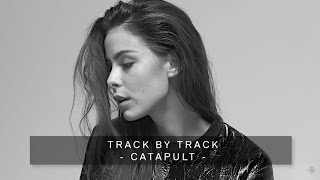 Lena - Catapult (Track By Track)