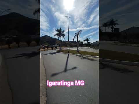 capital mineira dos tijolos igaratinga MG....lugar de gente boa...