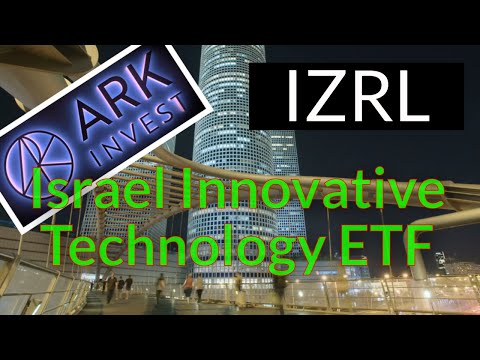 IZRL - Israel Innovative Technology ETF | ARK Investment Portfolio