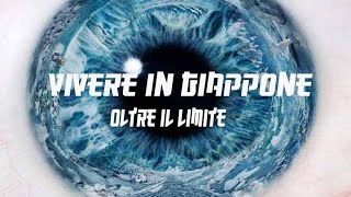 OLTRE IL LIMITE 限界 -  vivere in giappone per un half japanese