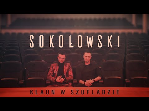 SOKOŁOWSKI - Klaun w szufladzie (Official Video) (2024)