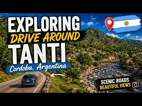 🚗 Exploring Tanti, Córdoba Argentina 🇦🇷 | Stunning Mountain Drive & Local Views