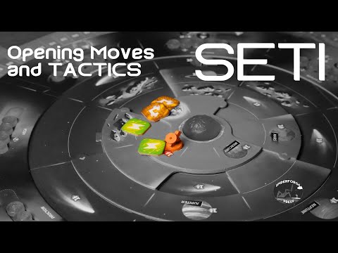 SETI: Opening Moves and TACTICS