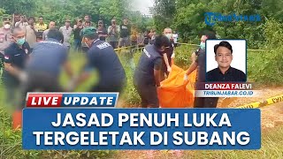 Misteri Jasad Pria Penuh Luka Ditemukan di Subang, Sempat Dikira WNA Ternyata Warga Klaten
