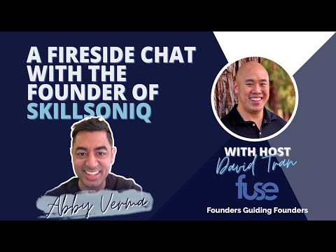EP. 85 A Fireside Chat with the Founder of SkillSoniq - Abby Verma