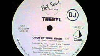 Theryl - Open Up Your Heart