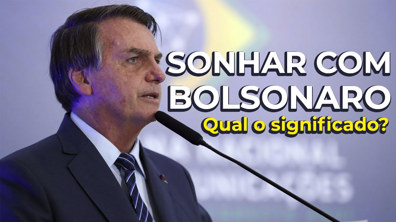 Watch Now SONHAR COM BOLSONARO: Qual o significado de sonhar com Jair Bolsonaro Entenda! SONHAR COM BOLSONARO: Qual o significado de sonhar com Jair Bolsonaro Entenda!