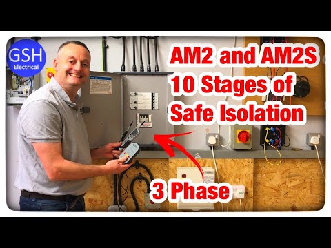 10 Stages of Safe Isolation for a 3 Phase Distribution Board (3 Phase Supply) AM2 and AM2S