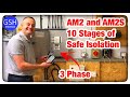 10 Stages Of Safe Isolation For A 3 Phase Distribution Board 3 Phase Supply AM2 And AM2S