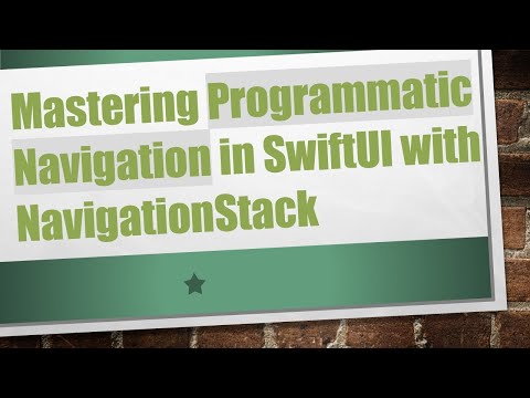 Mastering Programmatic Navigation in SwiftUI with NavigationStack