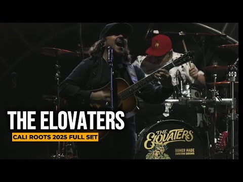 The Elovaters BRING THE HEAT at Cali Roots 2025 FULL CONCERT!