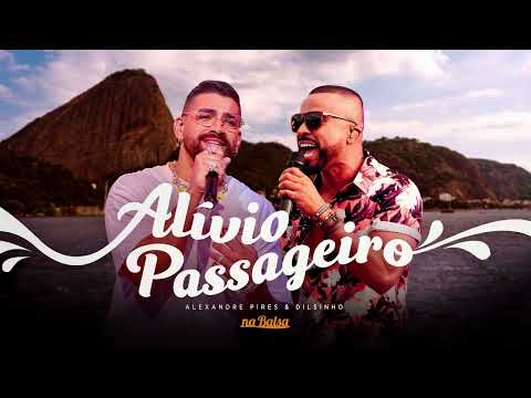 (LANÇAMENTO 2023) Alívio Passageiro - Alexandre Pires feat Dilsinho