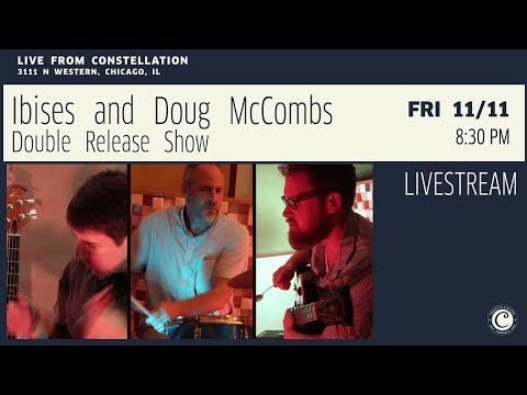 Thumbnail for Ibises and Douglas McCombs Double Release Show by Douglas McCombs