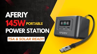 AFERIY 145W Portable Power Station – TSA Approved, Solar Ready, and Fast