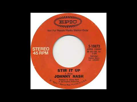 Stir It Up  - Johnny Nash