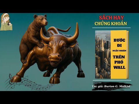Bước đi ngẫu nhiên trên phố Wall (Phần 1)  | Sách & Chứng Khoán |