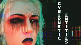 &quot;Cybernetic Entities&quot; | Madame Macabre 2023 Remaster