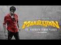 Maaveeran Ft. Veeran Thiruvizha | Sivakarthikeyan | Hip Hop Tamizha | Whatsapp status | SKR |