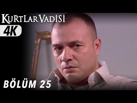 25.Bölüm - Kurtlar Vadisi | 4K