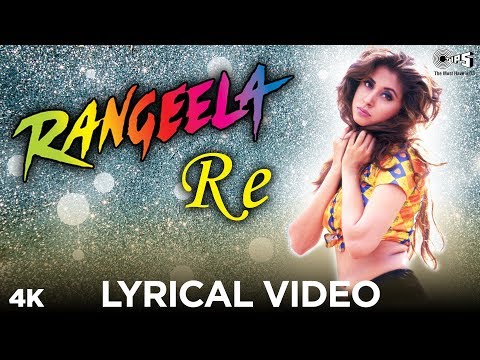 {Rangeela Re} {Rangeela Re} Best Songs