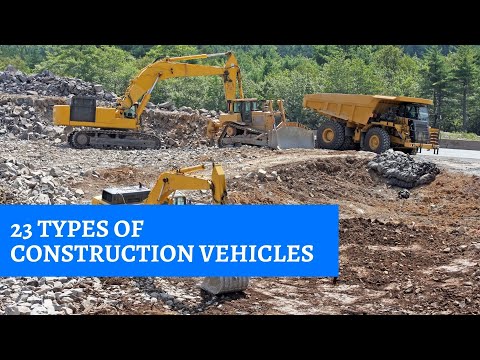 , title : '23 Different Types of Construction Vehicles'