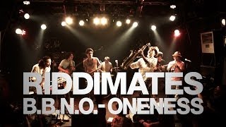 RIDDIMATES LIVE&DIRECT - B.B.N.O.- ONENESS