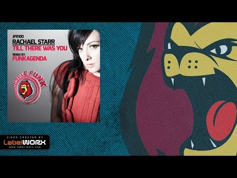 Rachael Starr - Till There Was You (Funkagenda Midnight Remix)