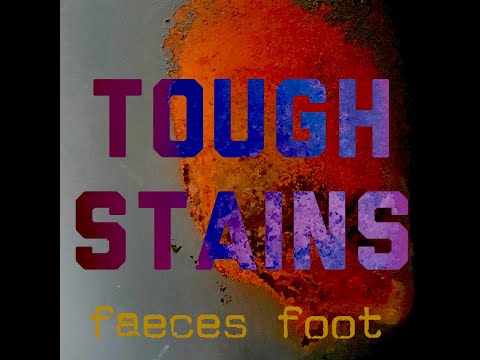 Tough Stains - Faeces Foot
