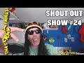 ThatCraZyFamily Shout OUT SHOW #24!!