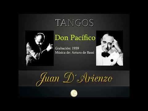 Juan D´Arienzo - Don pacífico 1939