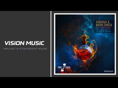 Martin Gardoqui & Nacho Garcia - El Perfume [Gai Barone Remix] [Pro B Tech Music]