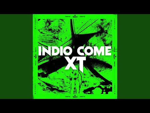 Indio Come Xt