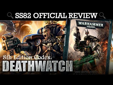 *NEW* Deathwatch Space Marines Codex REVIEW + TACTICA Warhammer 40K 8th Edition
