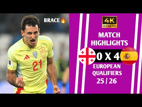 Georgia vs Spain Full match highlights | Oyarzabal brace 🔥 | UEFA World Cup Qualifiers 25/26
