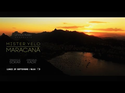 Mister YELO - MARACANÃ (prod. SOKAR) / CLIP OFFICIEL