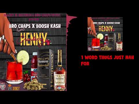 Bro chaps1word - Henny & Cranberry (Official audio  visualizer)