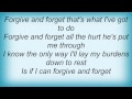 Kathy Mattea - Forgive And Forget Lyrics