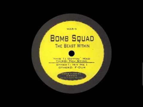 A2 - BOMB SQUAD - You Stink