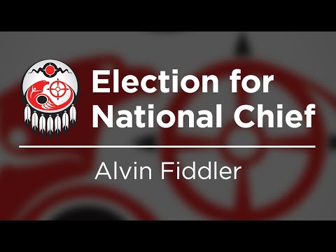 Alvin Fiddler - AFN National Chief Election | APTN News