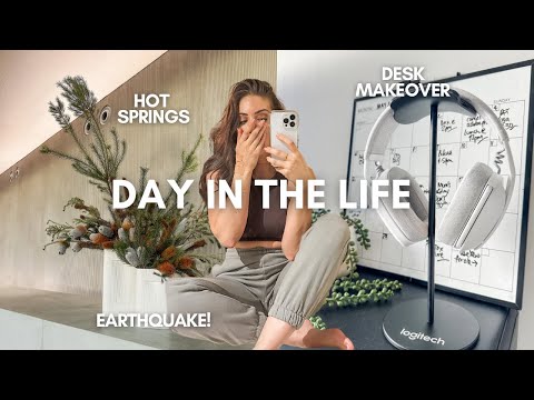 DAY IN THE LIFE | Desk Makeover, Alba Hot Springs, Workout, Healthy Habits